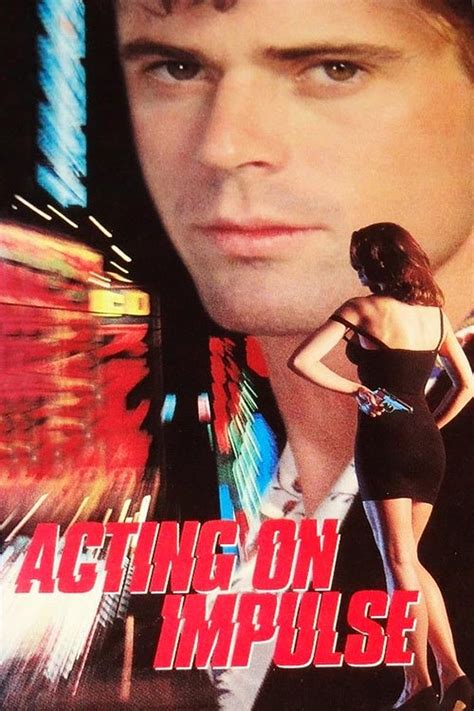 impulse 123movies|‎Acting on Impulse (1993) directed by Sam Irvin .